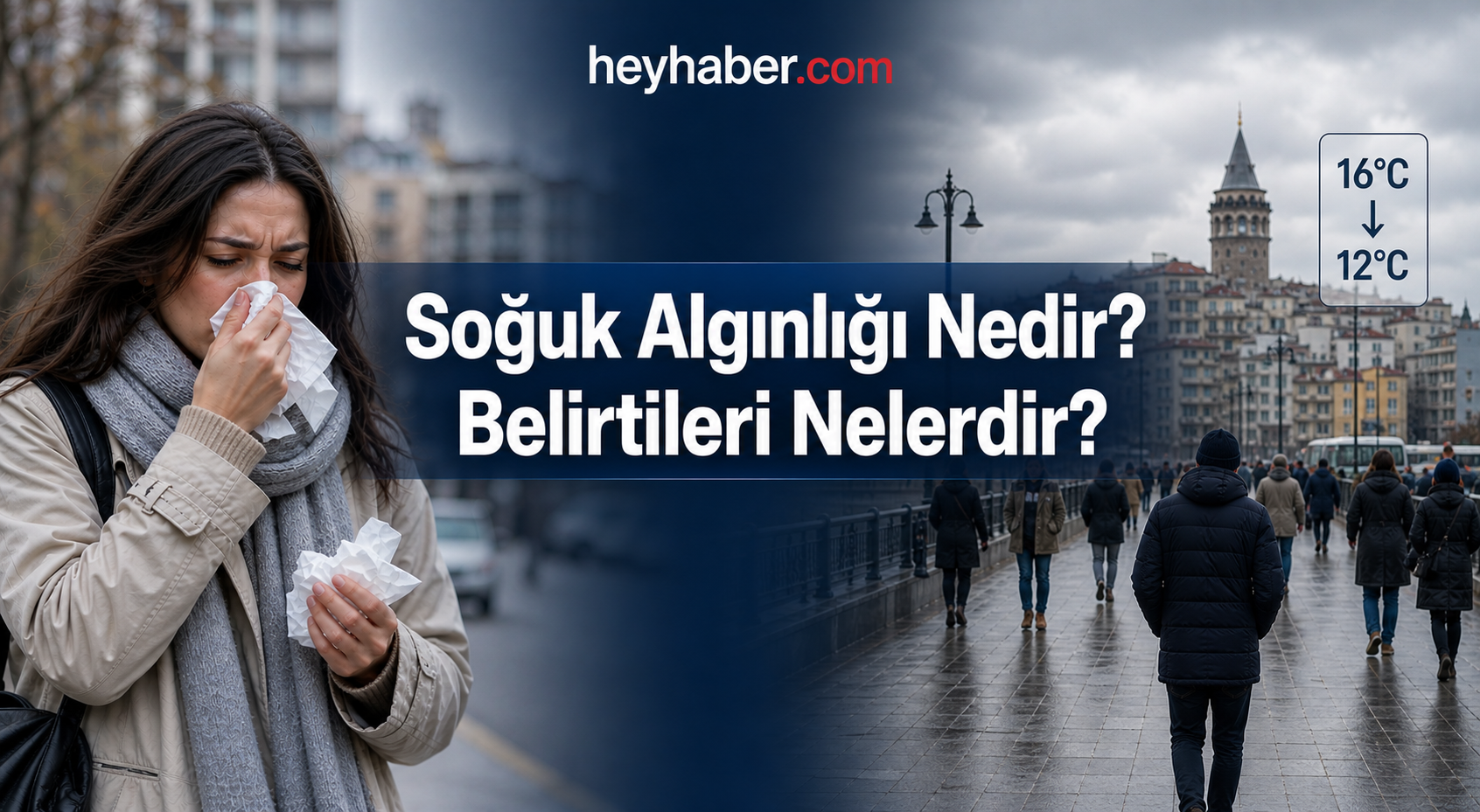 Soğuk Algınlığı Nedir? Belirtileri Nelerdir?