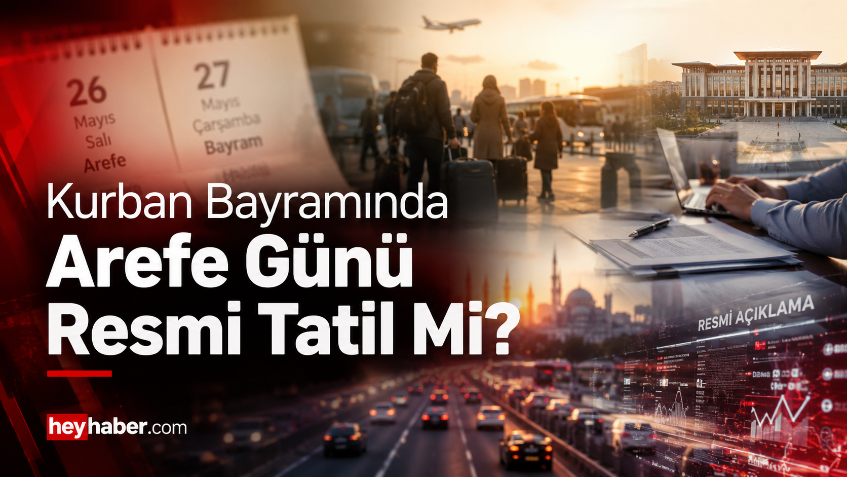 Kurban Bayramı’nda Arefe Günü Resmi Tatil mi? İşte Cevabı