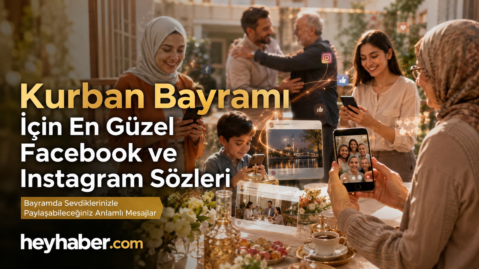 Kurban Bayramı İçin En Güzel Facebook ve Instagram Sözleri
