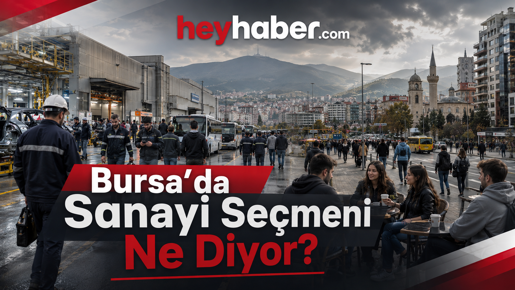 Bursa’da Sanayi Seçmeni Ne Diyor?