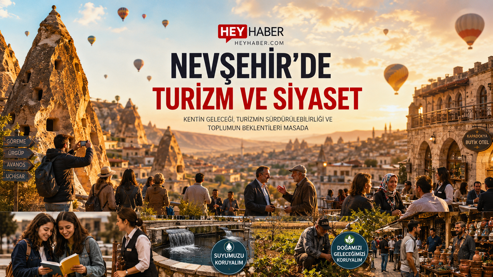 Nevşehir’de Turizm ve Siyaset