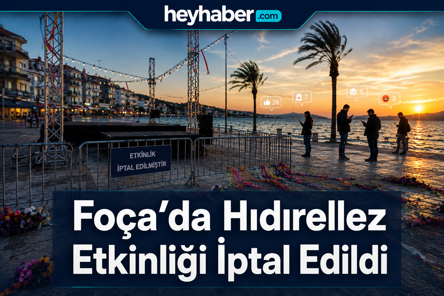 Foça Hıdırellez Şenliği Bu Yıl Neden Yapılmadı? Etkinlik İptal Mi Edildi?