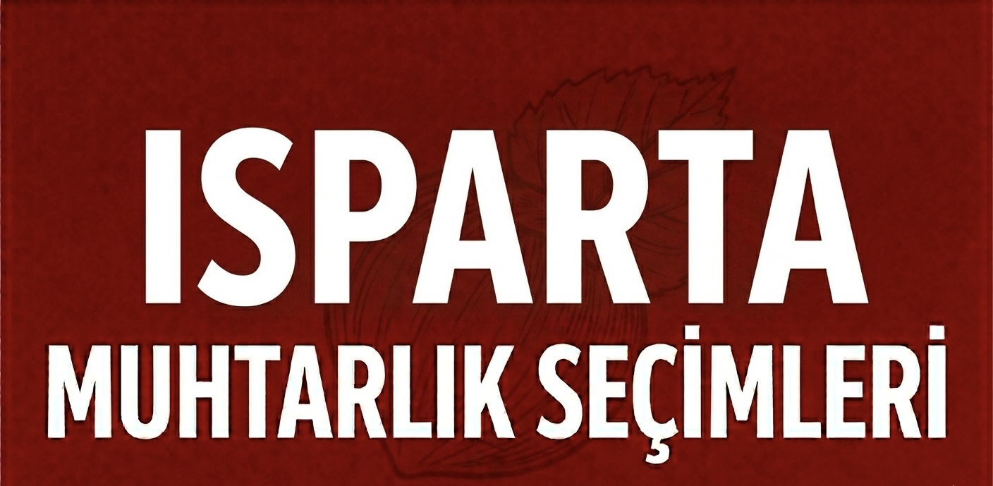 ISPARTA’DA MAHALLE PROJELERİ KONUŞULUYOR!
