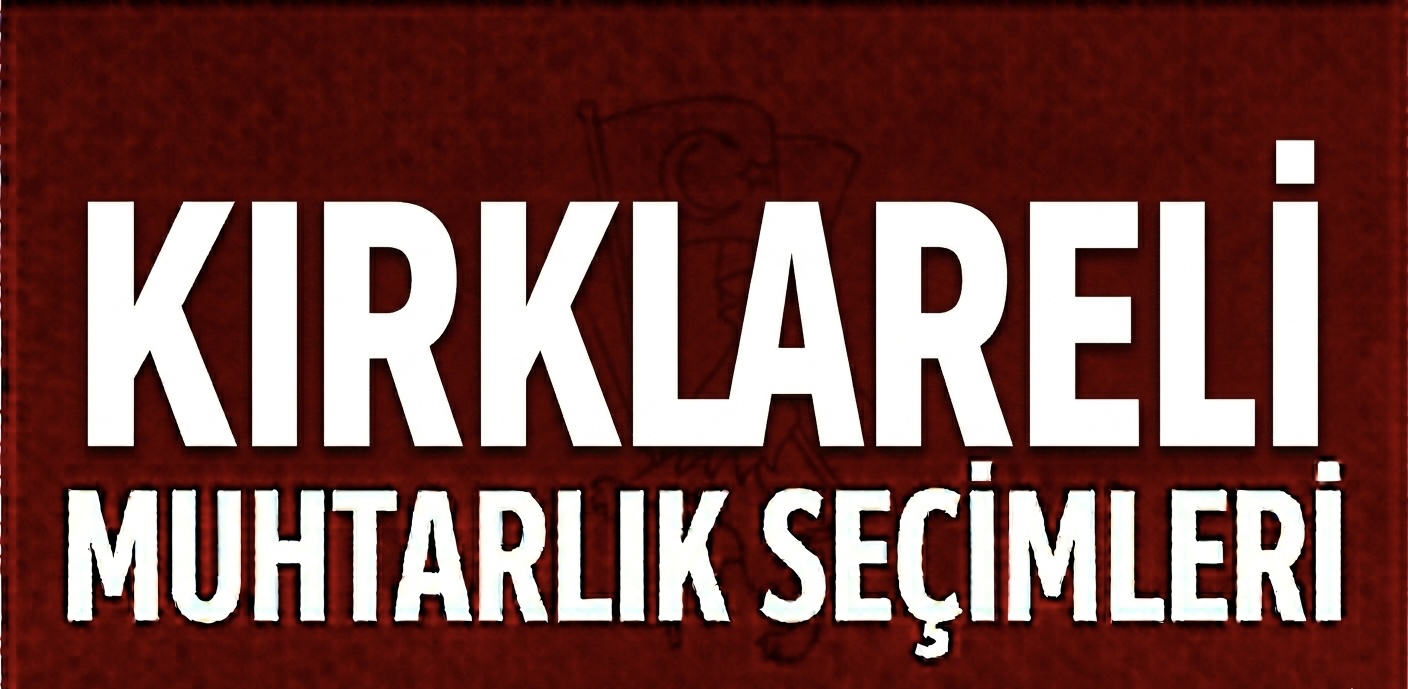 KIRKLARELİ’NDE TRAKYA MAHALLELERİNDEKİ REKABET!