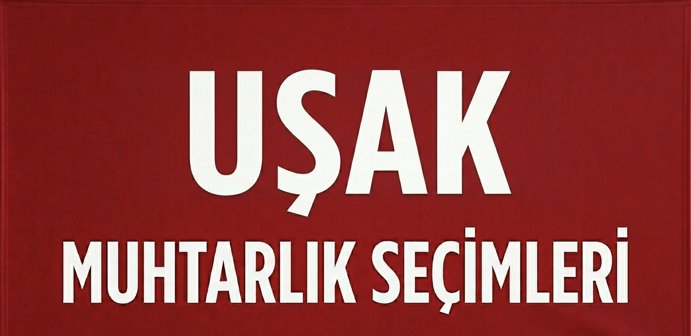 UŞAK’TA MAHALLE YÖNETİMİ İÇİN YARIŞ SÜRÜYOR!