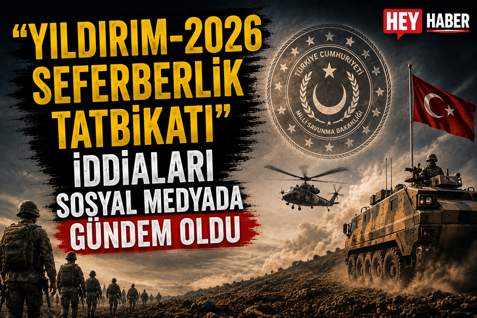 “Yıldırım-2026 Seferberlik Tatbikatı” İddiaları Sosyal Medyada Gündem Oldu