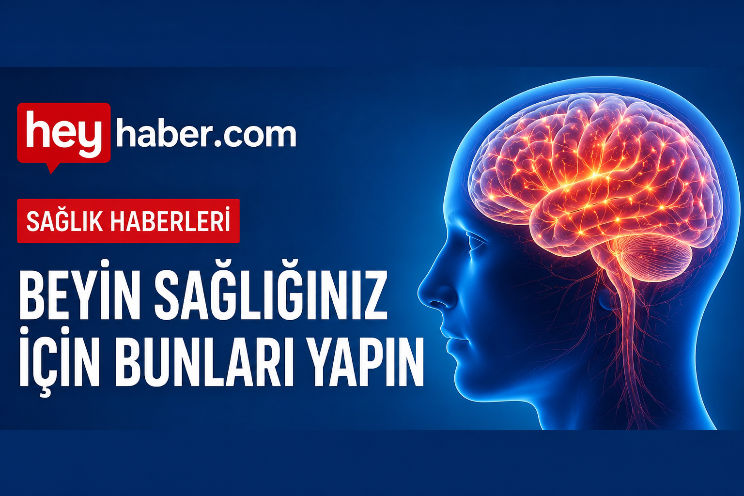 Beyin Sağlığınızı Korumak İçin Bunları Yapın