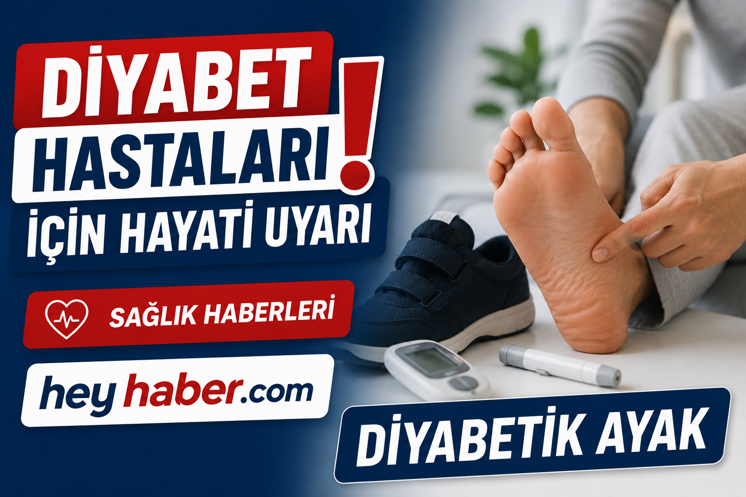 Diyabet Hastaları İçin Hayati Uyarı