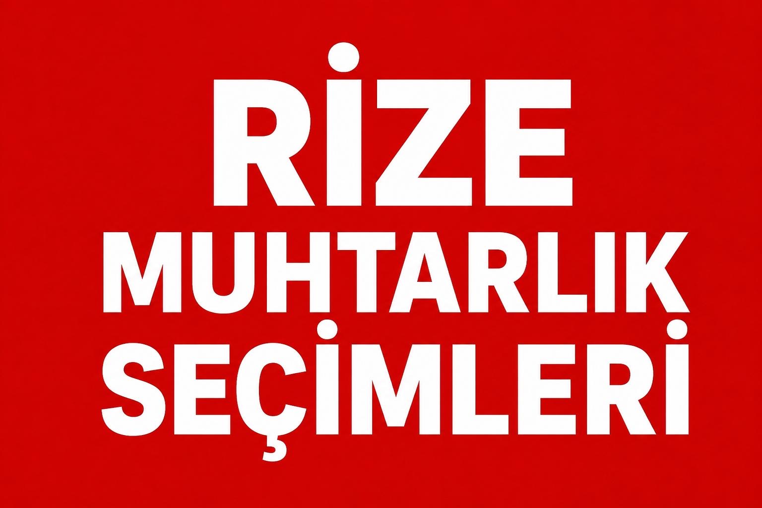 RİZE’DE MAHALLE LİDERLİĞİ İÇİN YARIŞ!
