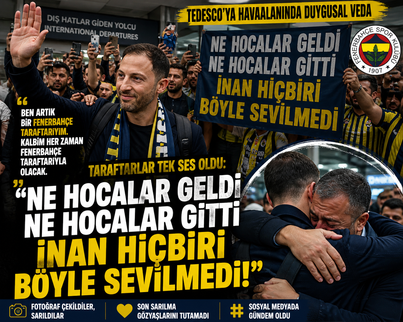 Fenerbahçe Taraftarı Tedesco’yu Böyle Uğurladı: “Hiçbiri Böyle Sevilmedi!”