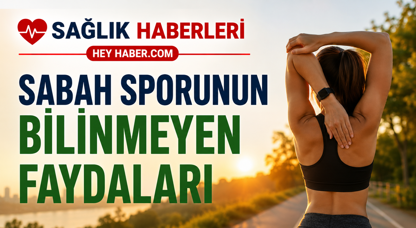 Sabah Sporunun Bilinmeyen Faydaları