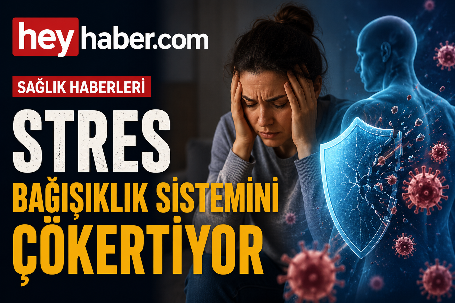Stres Bağışıklık Sistemini Çökertiyor