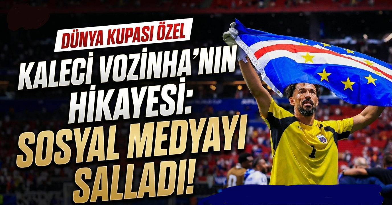 Dünya Kupası’nda Kaleci Vozinha’nın Hikayesi: Sosyal Medyayı Salladı