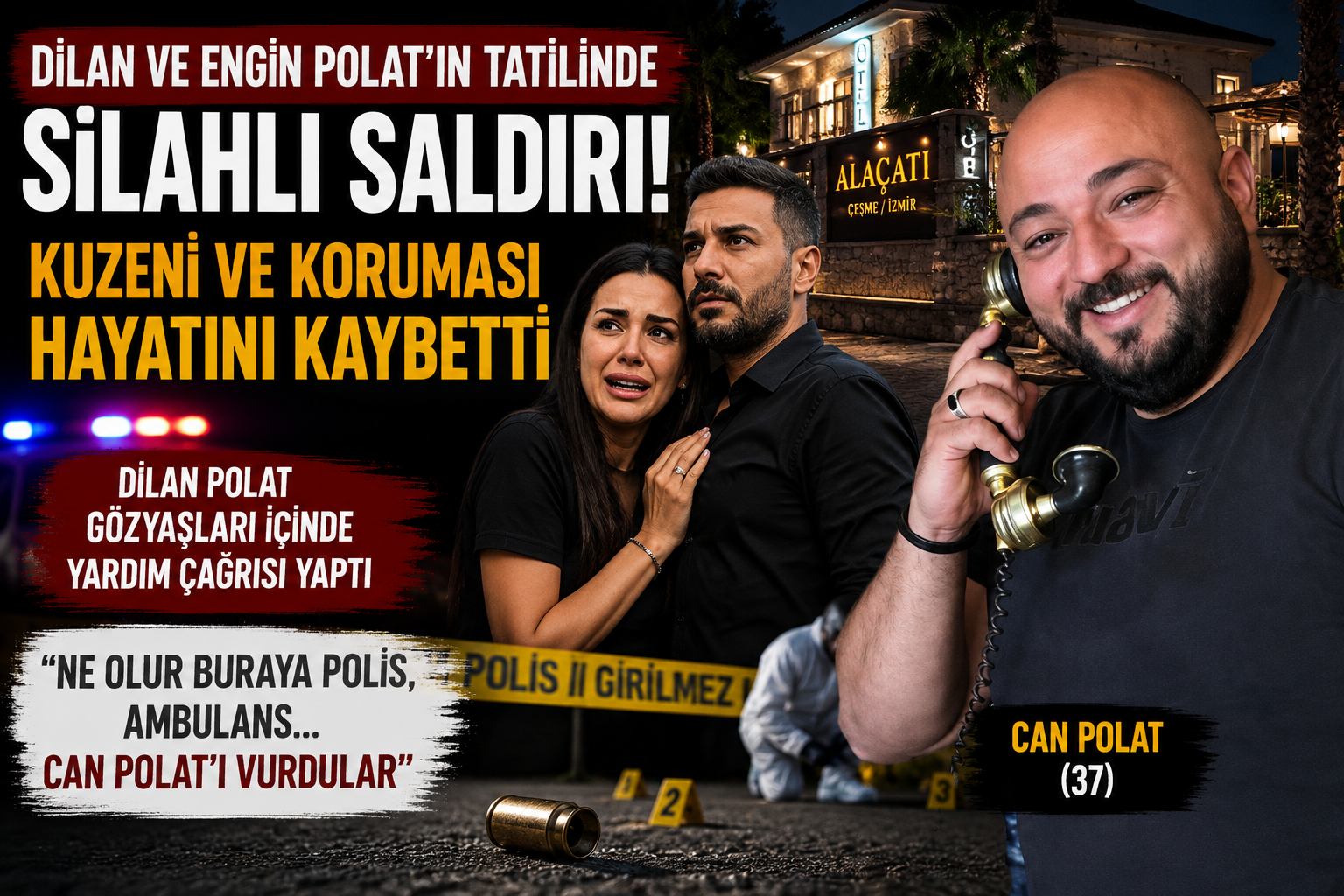 Dilan Polat’ın Kaldığı Otele Silahlı Saldırı! Koruması Hayatını Kaybetti