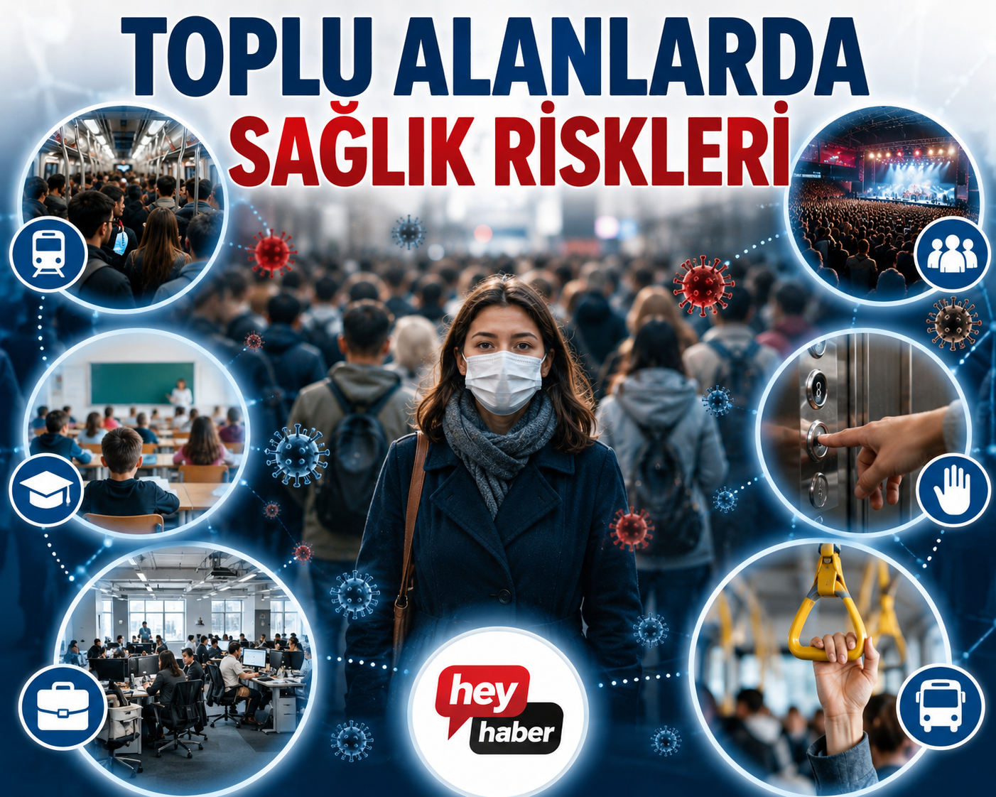 TOPLU ALANLARDA SAĞLIK RİSKLERİ