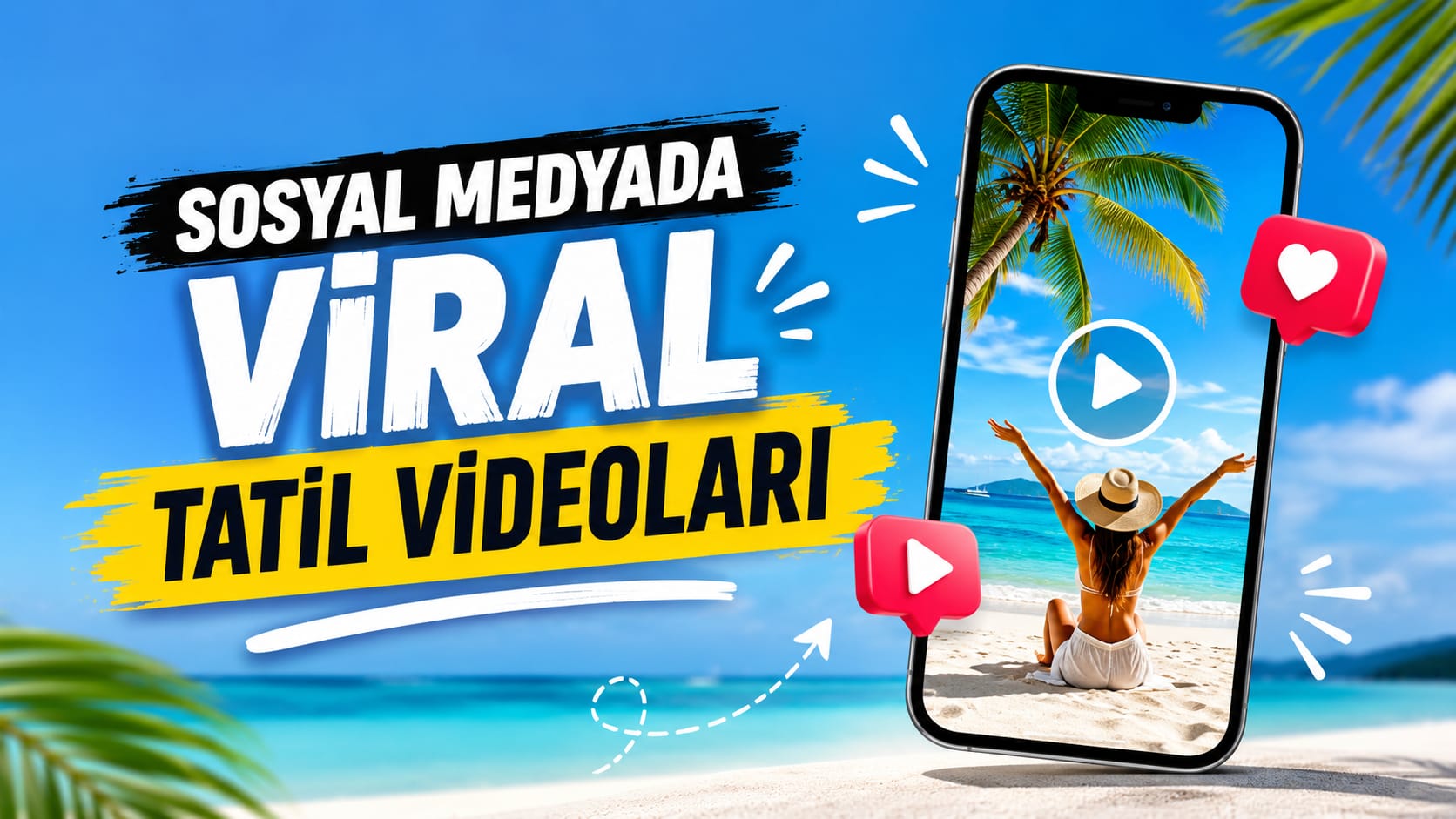 Sosyal Medyada Viral Tatil Videoları