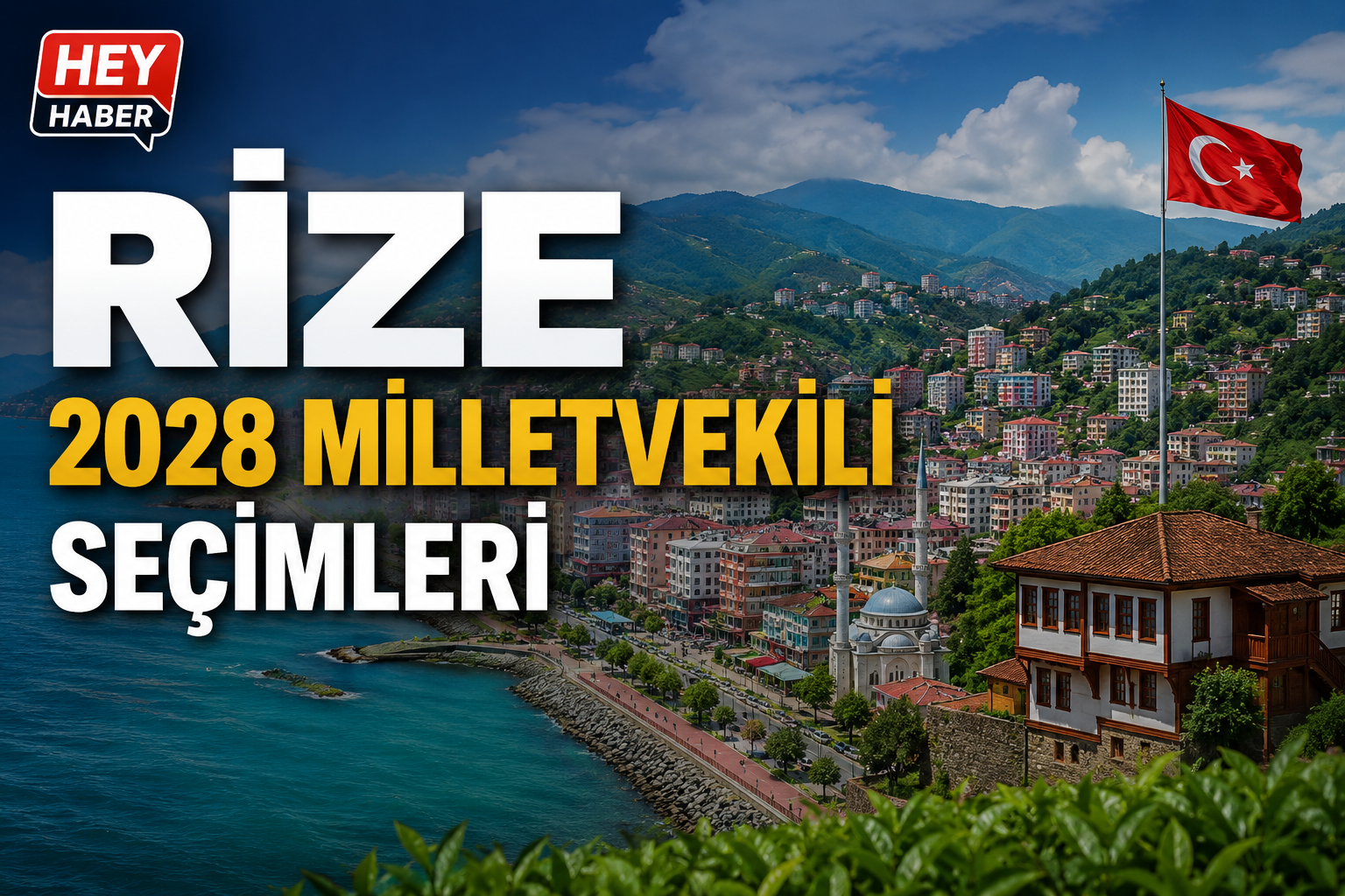 RİZE 2028 MİLLETVEKİLİ SEÇİMLERİ: LİDER ETKİSİ ÖNE ÇIKIYOR