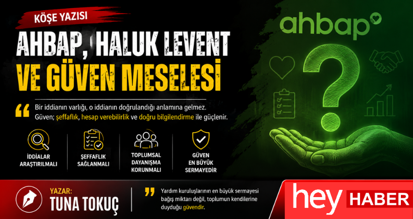 Ahbap, Haluk Levent ve Güven Meselesi